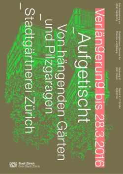 Eine Ausstellung zu Urban Gardening T &auml;glich 9 &ndash; 17.30 Uhr Eintritt