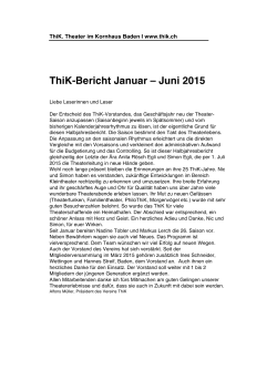 Halbjahresbericht 2015 - ThiK Theater im Kornhaus