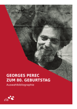Auswahlbibliographie Georges Perec - Zentral