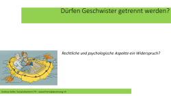 D&uuml;rfen Geschwister getrennt werden?