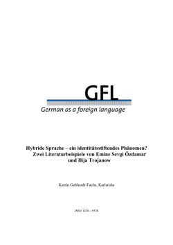 Hybride Sprache &ndash; ein identit&auml;tsstiftendes Ph&auml;nomen? - GFL