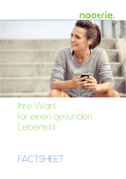 Ihre Wahl f&uuml;r einen gesunden Lebensstil FACTSHEET