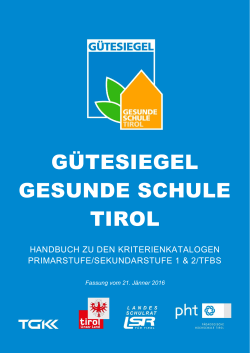 G&Uuml;TESIEGEL GESUNDE SCHULE TIROL