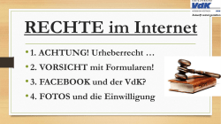 •1. ACHTUNG! Urheberrecht … •2. VORSICHT mit Formularen! •3