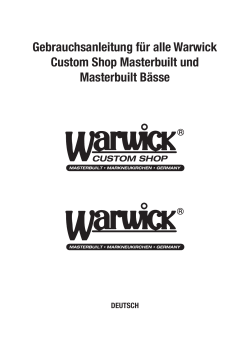 Gebrauchsanleitung für alle Warwick Custom Shop Masterbuilt und