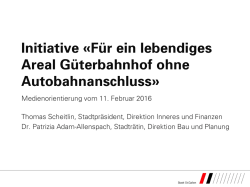 Initiative &laquo;F&uuml;r ein lebendiges Areal G&uuml;terbahnhof