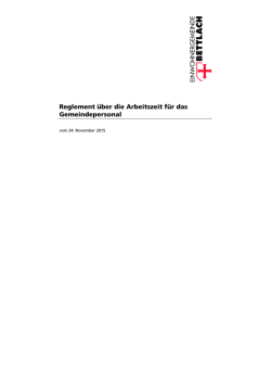 Reglement &uuml;ber die Arbeitszeit f&uuml;r das Gemeindepersonal