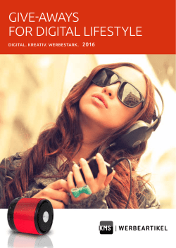 GIVE-AWAYS FOR DIGITAL LIFESTYLE
