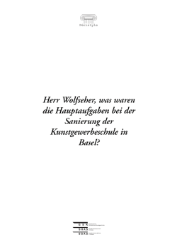 Herr Wolfseher, was waren die Hauptaufgaben bei der Sanierung