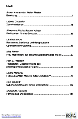 Inhalt Einleitung 7 Xenofeminismus 15 Ein Manifest f&uuml;r das Gynoz&auml;n