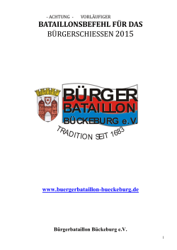 bataillonsbefehl für das - Bürgerbataillon – Bückeburg eV