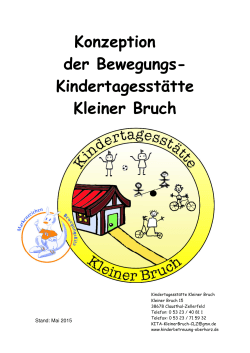 Konzeption der Bewegungs- Kindertagesstätte Kleiner Bruch