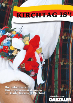 Die beliebtesten Kirchtagsveranstaltungen im Gail-, Gitsch