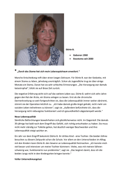 Durch das Stoma hat sich mein Lebensspielraum erweitert.