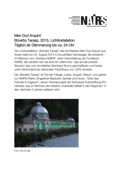 Men Duri Arquint B&uuml;vetta Tarasp, 2015, Lichtinstallation