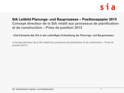 SIA Leitbild Planungs- und Bauprozesse – Positionspapier 2015