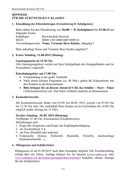 HINWEISE F&Uuml;R DIE ZUK&Uuml;NFTIGEN 5. KLASSEN 1. Einzahlung des