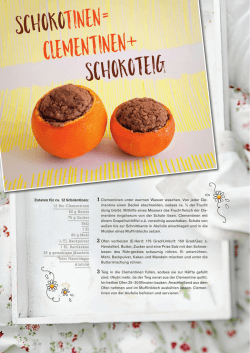 1 Clementinen unter warmen Wasser waschen. Von jeder Cle