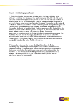 Hinweis &ndash;Streitbeilegungsverfahren: 1. Sollte dem Kunden einmal