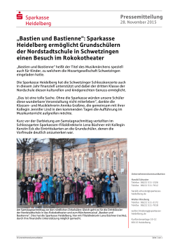 „Bastien und Bastienne“: Sparkasse Heidelberg ermöglicht