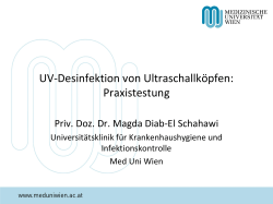 Doz. Dr., MSc - "UV-Desinfektion von Ultraschallköpfen: Praxistestung"