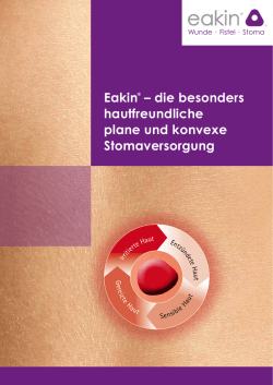Eakin&reg; &ndash; die besonders hautfreundliche plane und konvexe