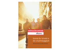 Schritt für Schritt in die Unabhängigkeit