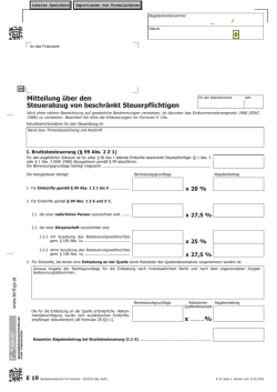E 19 -Mitteilung &uuml;ber den Steuerabzug von beschr&auml;nkt