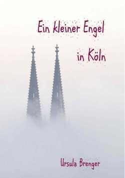 Ein kleiner Engel in K&ouml;ln