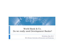 World Bank & Co. Do we really need Development Banks?