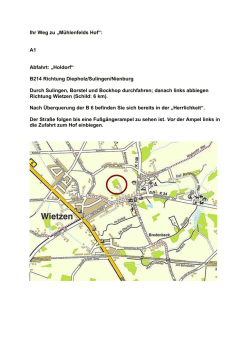 Ihr Weg zu &bdquo;M&uuml;hlenfelds Hof&ldquo;: A1 Abfahrt: &bdquo;Holdorf&ldquo; B214 Richtung
