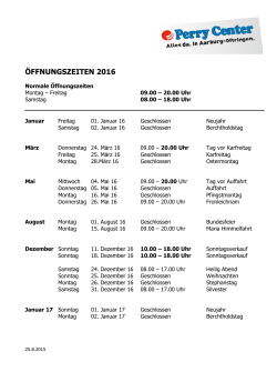 ÖFFNUNGSZEITEN 2016