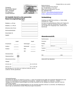 Ich bestelle hiermit zu den genannten Reservierungsbedingungen