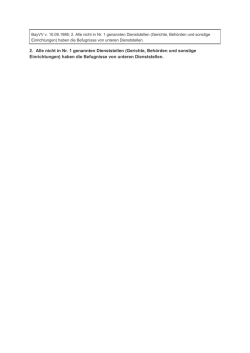 2. Alle nicht in Nr. 1 genannten Dienststellen (Gerichte, Behörden