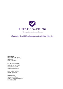 Fürst Coaching Inhaberin: Roswitha Fürst, M.A. Haus Vetter 1 55263