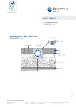 Profil CITY DRAIN 150 Einbauanleitung City Drain 150 in Pflaster