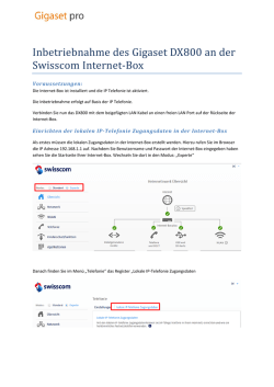 Inbetriebnahme des Gigaset DX800 an der Swisscom Internet‐Box