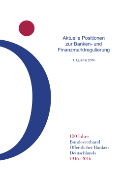 Aktuellen Positionen zur Banken- und Finanzmarktregulierung