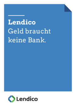 Lendico Geld braucht keine Bank.
