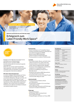 Erfolgreich zum Label Friendly Work Space®