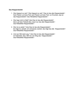 Wer klappert so nett ? Das ist das alte Klapperskelett