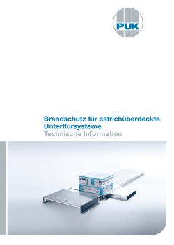 Brandschutz für estrichüberdeckte Unterflursysteme pdf Datei, 7 MB