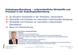 Endoskopaufbereitung Endoskopaufbereitung &ndash; unterschiedliche