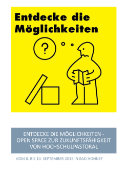 Entdecke die Möglichkeiten - Open space zur zukunftsfähigkeit von