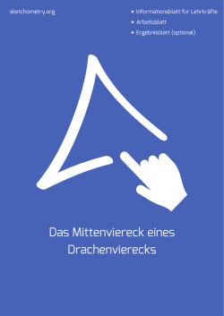 Das Mittenviereck eines Drachenvierecks