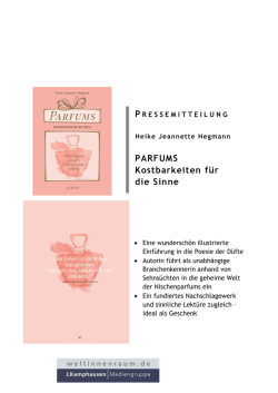 PARFUMS Kostbarkeiten für die Sinne