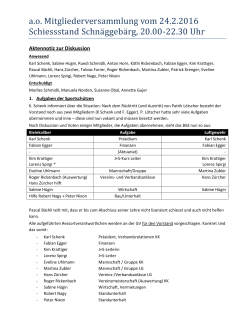 a.o. Mitgliederversammlung vom 24.2.2016 Schiessstand Schna
