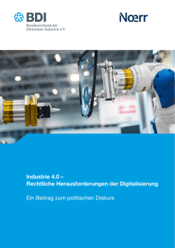 Industrie 4.0 &ndash; Rechtliche Herausforderungen der Digitalisierung