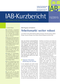 IAB-Prognose 2015/2016: Arbeitsmarkt weiter robust
