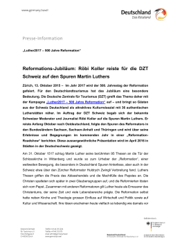 Reformations-Jubiläum: Röbi Koller reiste für die DZT